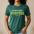 Created with a Purpose - Ephesians 2:10 Graphic Tee