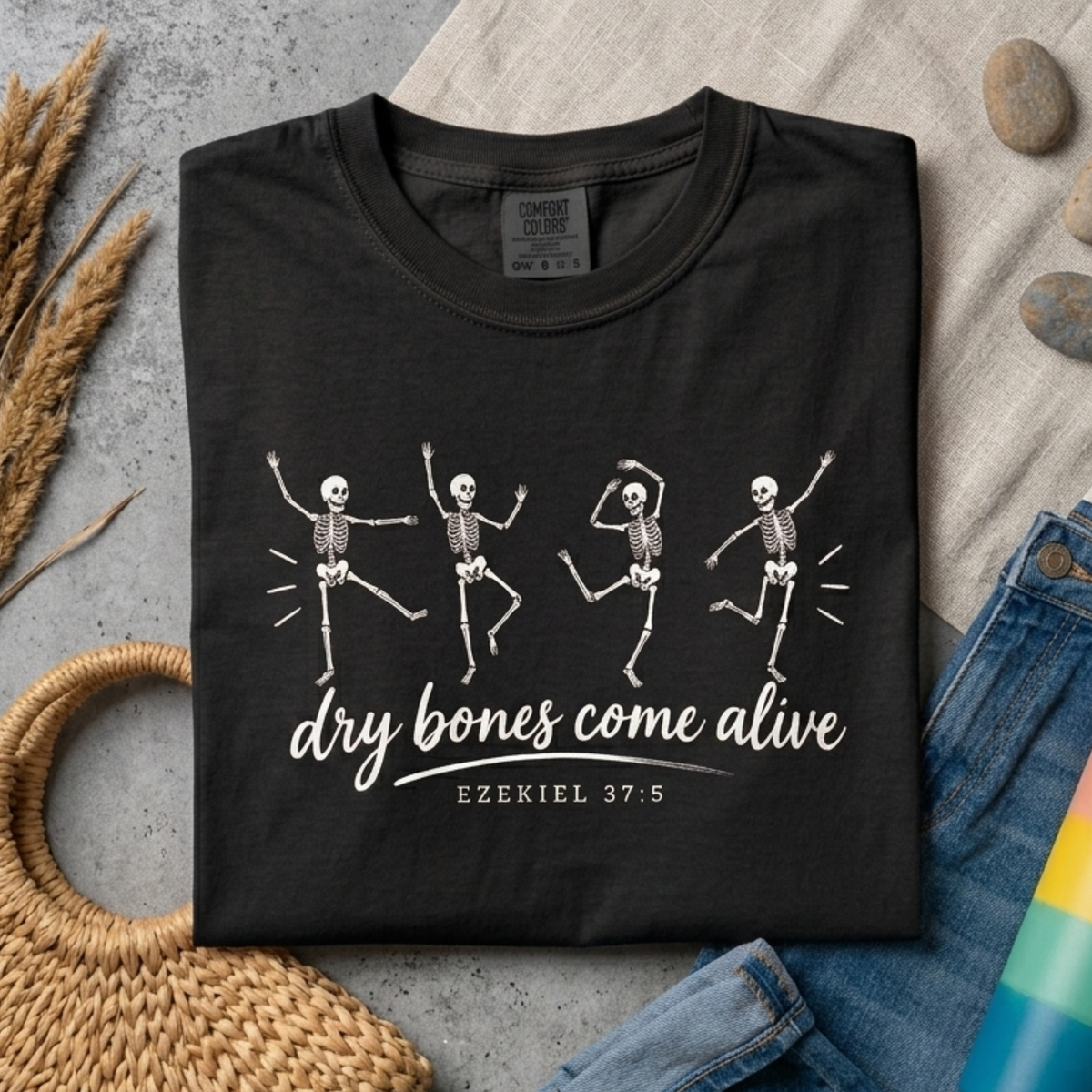 Dry Bones Come Alive - Ezekiel 37:5 Graphic Tee