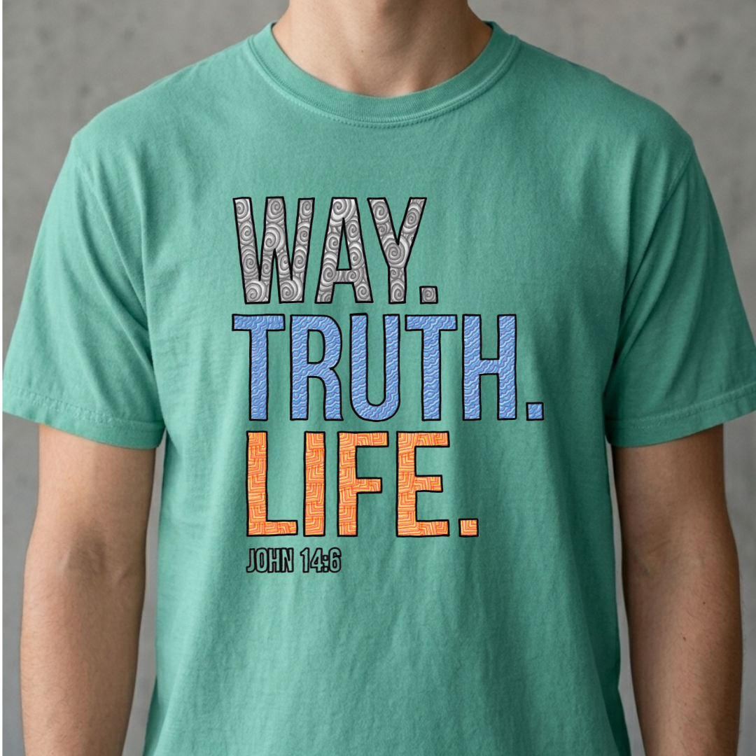 Way. Truth. Life. - John 14:6 Graphic Tee